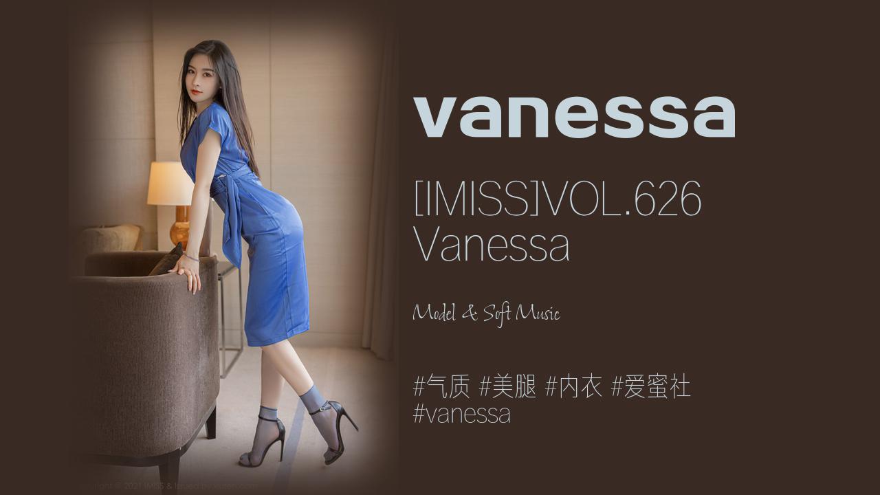 vanessa:[IMISS]VOL.626 Vanessa